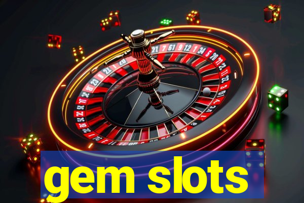 gem slots